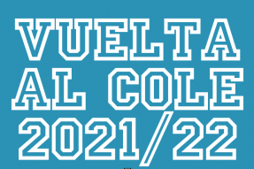 Información vuelta al aula Infantil y Primaria 21/22